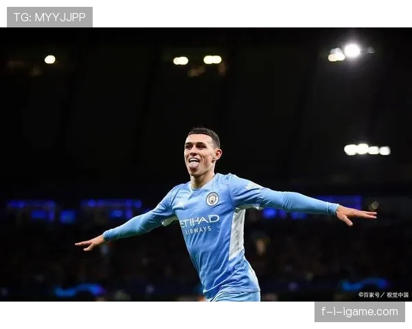 福登迎来生涯突破，彰显曼城天才的非凡价值