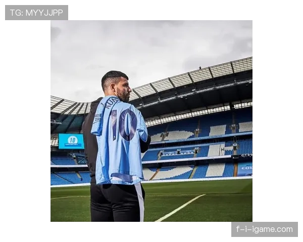 阿圭罗状态回暖，赛季稳定性回归再展超级前锋风采